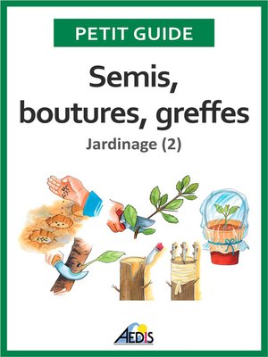 cover image of Semis, boutures, greffes